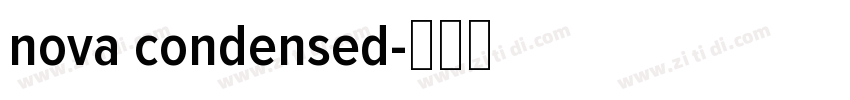 nova condensed字体转换 nova condensed字体转换